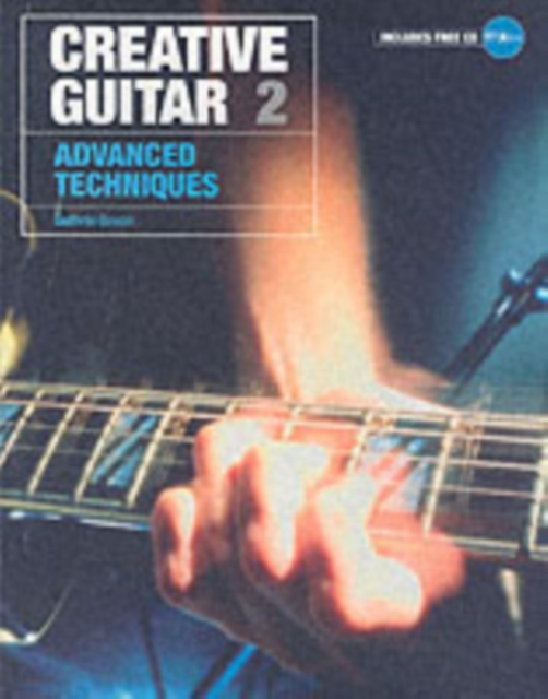 Creative Guitar 2 : Advanced Techniques, Multiple-component retail product Book