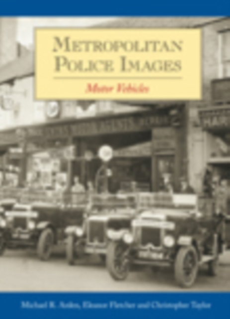 Metropolitan Police Images: Motor Vehicles, Hardback Book
