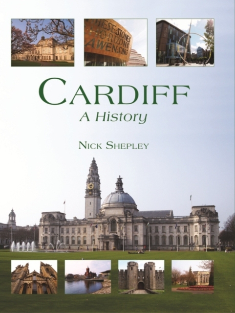 Cardiff: A History, Hardback Book