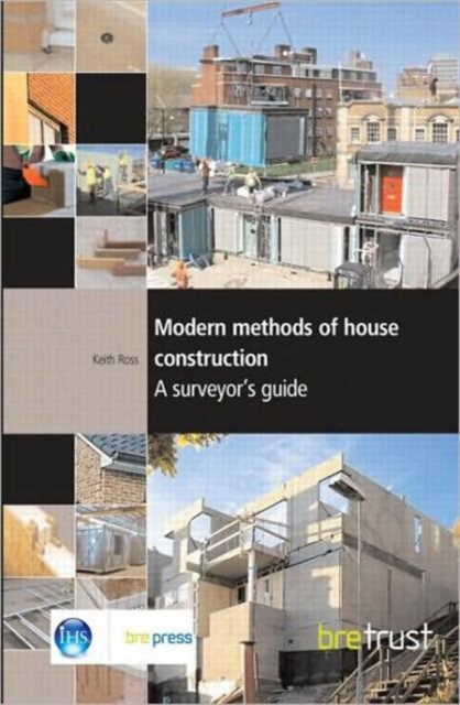 Modern Methods of House Construction : A Surveyor's Guide (FB 11), Paperback / softback Book
