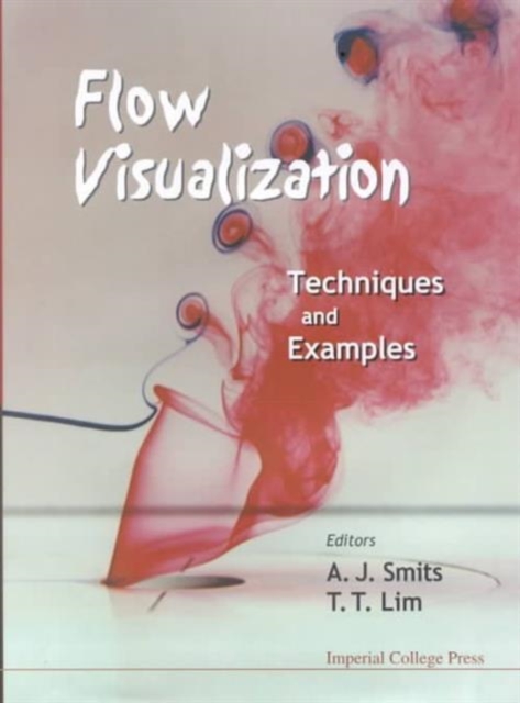 Flow Visualization: Techniques And Examples, Hardback Book