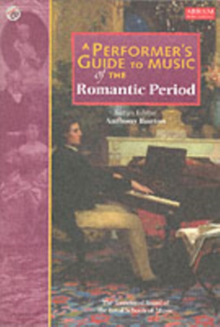 A Performer's Guide to Music of the Romantic Period, Sheet music Book
