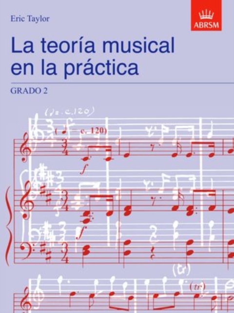 La teoria musical en la practica Grado 2 : Spanish edition, Sheet music Book