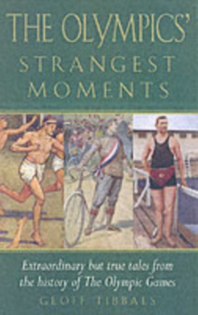 OLYMPICS STRANGEST MOMENTS, Paperback / softback Book