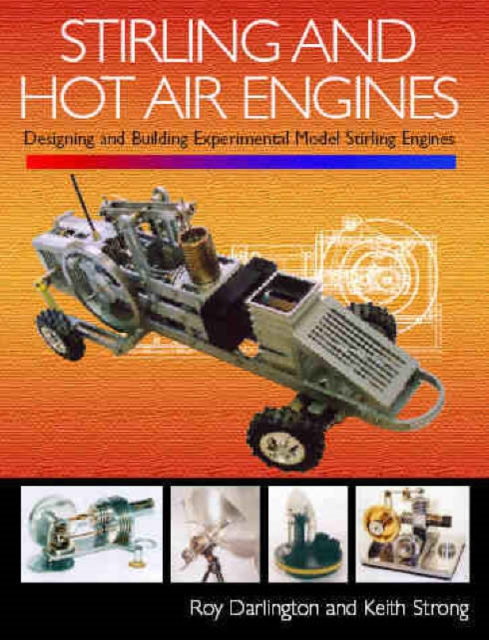 Stirling and Hot Air Engines, Hardback Book