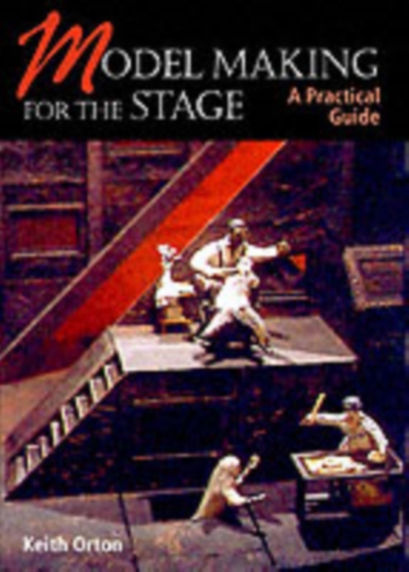 Model-making for the Stage: a Practical Guide, Paperback / softback Book