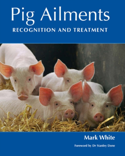Pig Ailments, Hardback Book