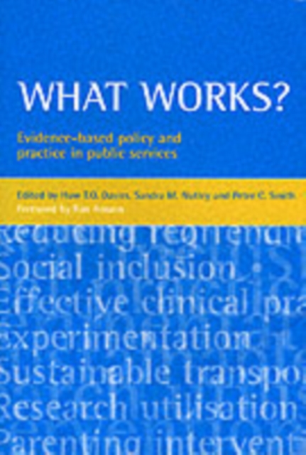What works? : Evidence-based policy and practice in public services, Paperback / softback Book