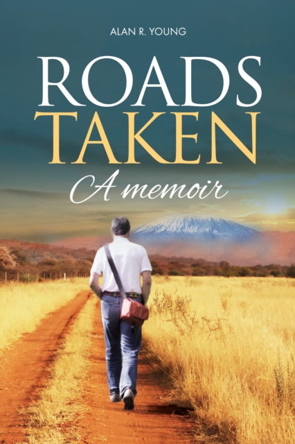 Roads Taken : A Memoir, Paperback / softback Book