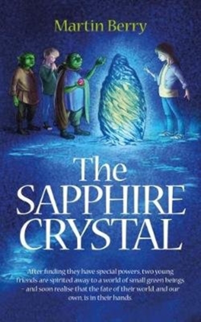 The Sapphire Crystal, Paperback / softback Book