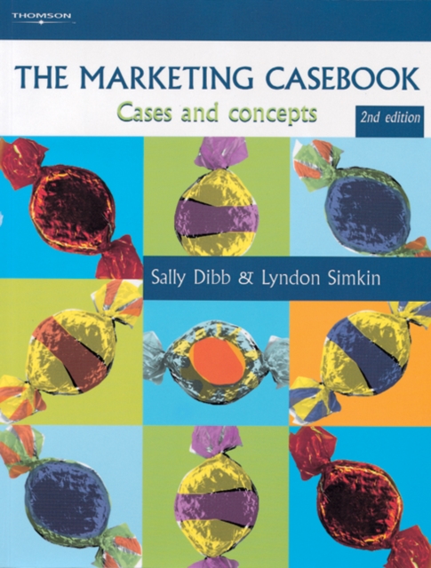 The Marketing Casebook : Cases and Concepts, Paperback / softback Book