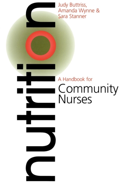 Nutrition : A Handbook for Community Nurses, Paperback / softback Book
