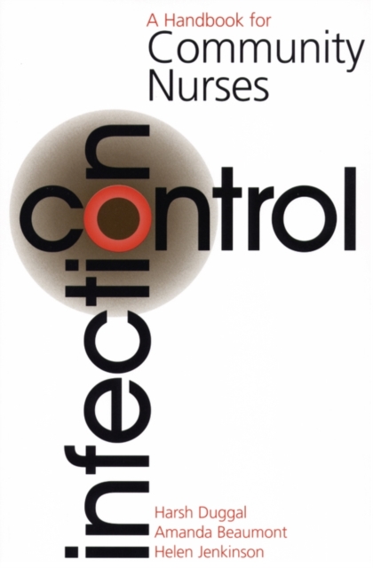 Infection Control : A Handbook for Community Nurses, Paperback / softback Book