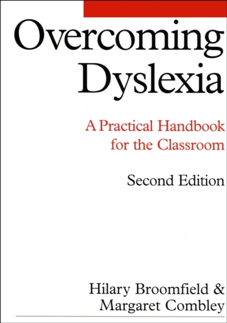 Overcoming Dyslexia : A Practical Handbook for the Classroom, Paperback / softback Book