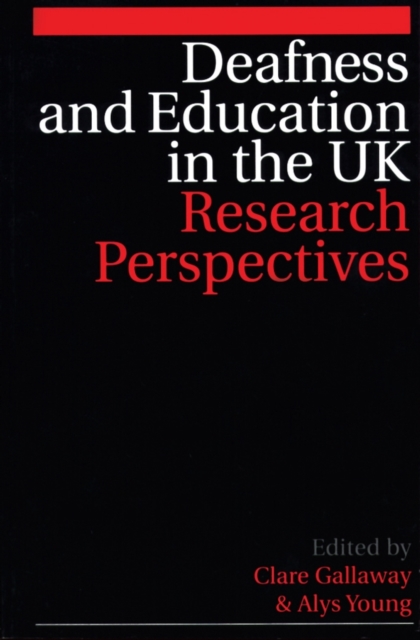 Deafness and Education in the UK : Research Perspectives, Paperback / softback Book