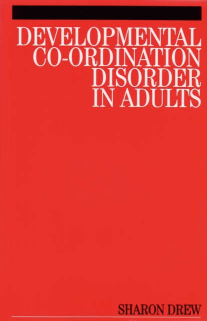 Developmental Co-Ordination Disorder in Adults, Paperback / softback Book