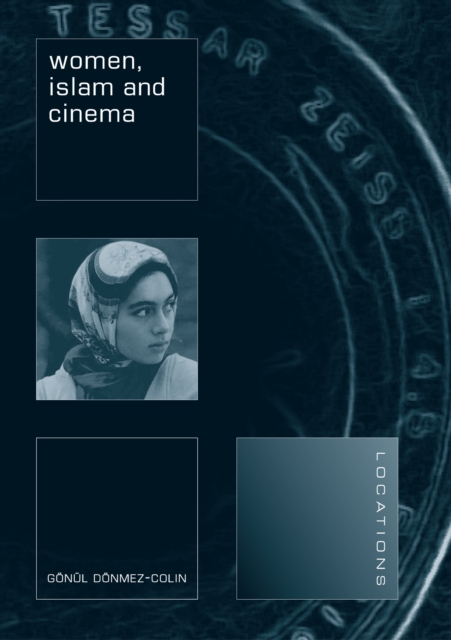 Women, Islam, and Cinema, Paperback / softback Book