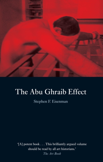 Abu Ghraib Effect, Paperback / softback Book