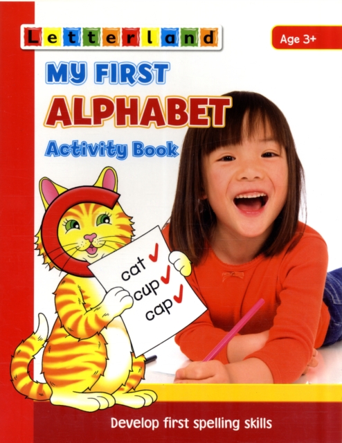My First Alphabet Activity Book : Develop Early Spelling Skills, Paperback / softback Book