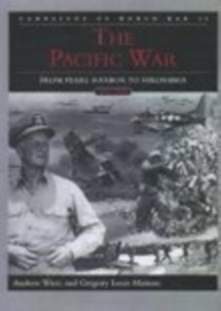 The Pacific War : From Pearl Harbor to Hiroshima, Paperback / softback Book