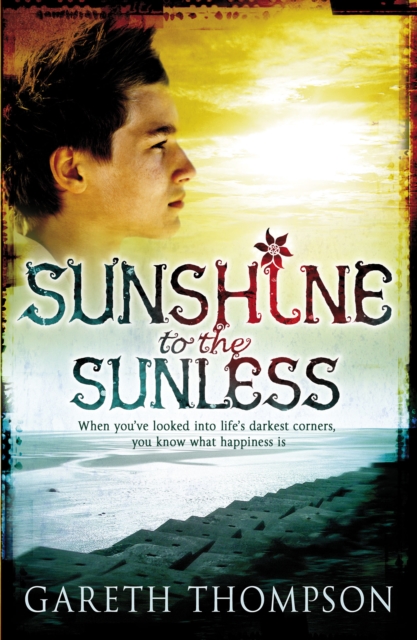 Sunshine to the Sunless, Paperback / softback Book