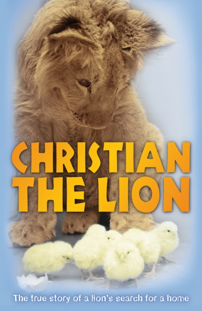 Christian the Lion, Paperback / softback Book