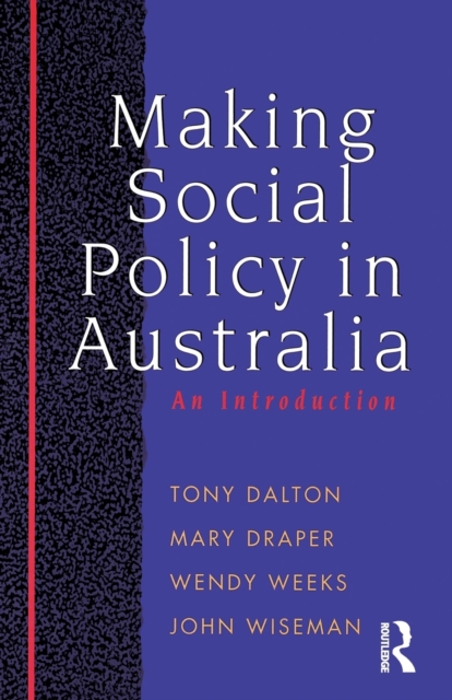 Making Social Policy in Australia : An introduction, Paperback / softback Book