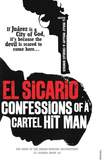 El Sicario : Confessions of a Cartel Hitman, EPUB eBook
