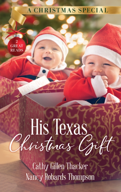 His Texas Christmas Gift/Lone Star Twins/His Texas Christmas Bride, EPUB eBook