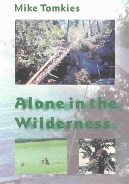 Alone in the Wilderness, Paperback / softback Book