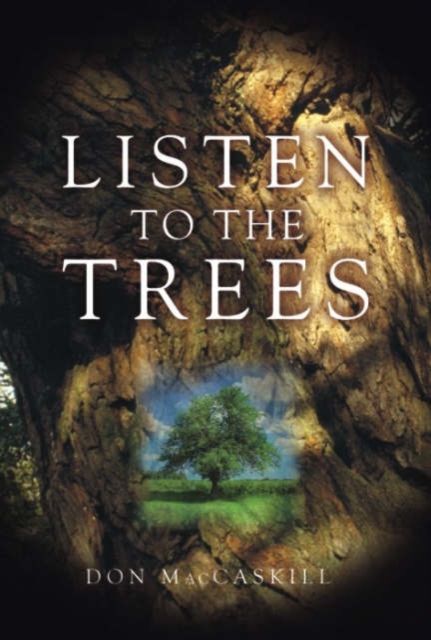 Listen to the Trees, Hardback Book