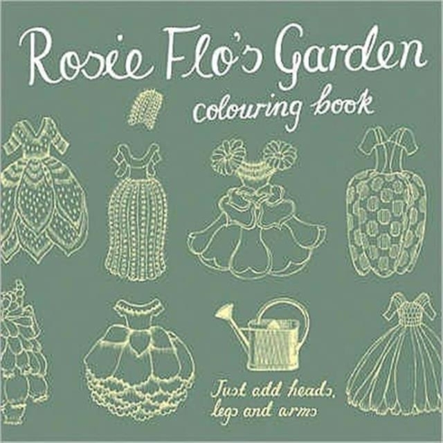 Rosie Flo's Garden Colouring Book, Paperback / softback Book