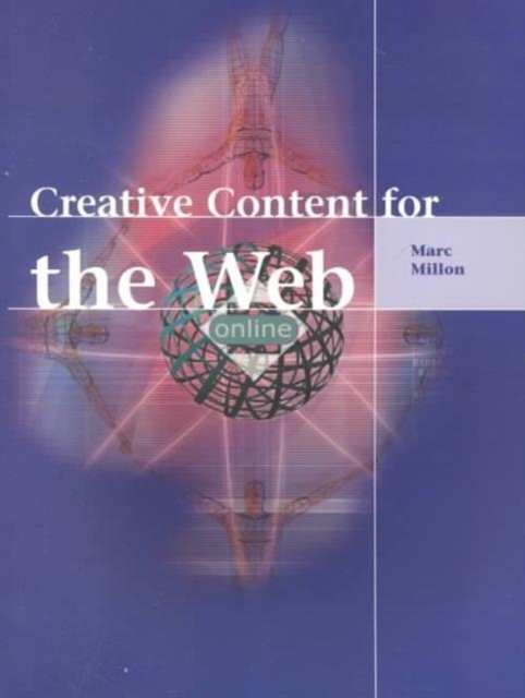 Creative Content for the Web, Paperback / softback Book