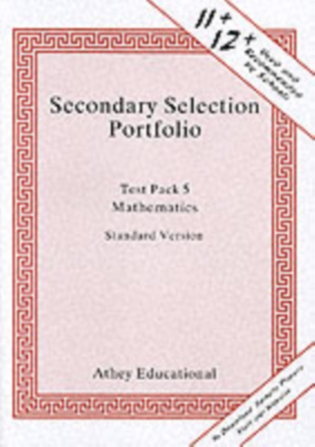 Secondary Selection Portfolio : Mathematics Practice Papers (Standard Version) Test Pack 5, Loose-leaf Book