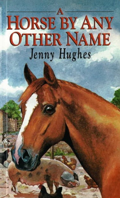 A Horse by Any Other Name, Paperback Book