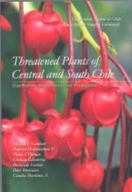 Threatened Plants of Central and South Chile, Paperback / softback Book