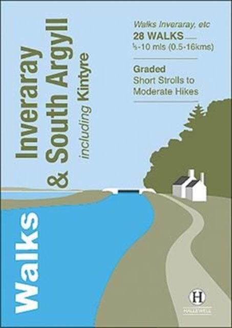 Walks Inveraray & South Argyll : Including Kintyre, Paperback / softback Book