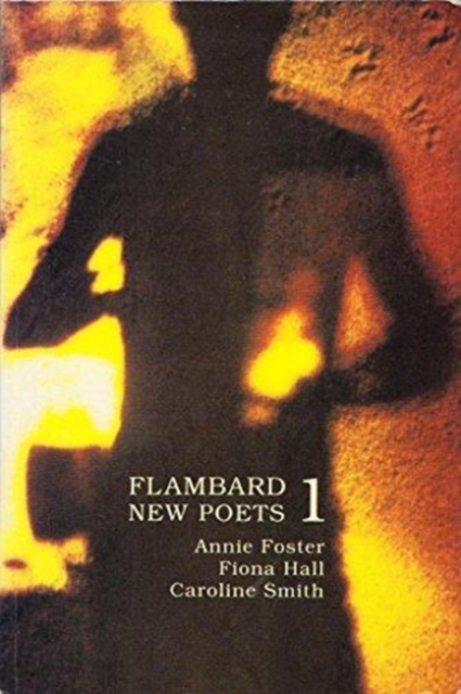 Flambard New Poets : No. 1, Paperback / softback Book