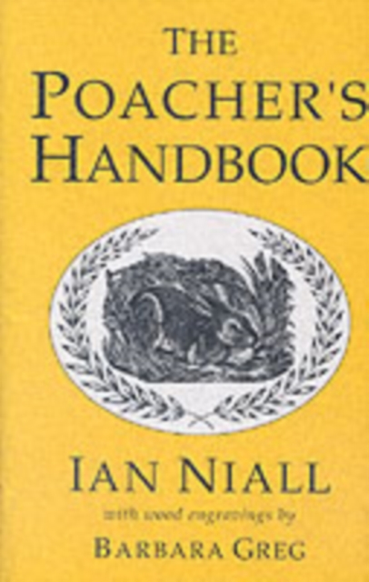 The Poacher's Handbook, Hardback Book