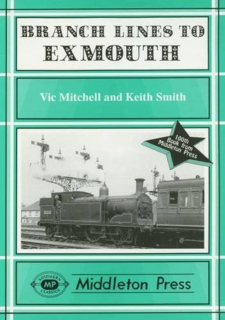 Branch Lines to Exmouth, Hardback Book