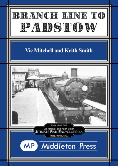Branch Line to Padstow, Hardback Book