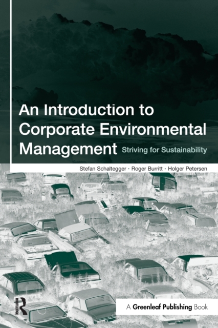 An Introduction to Corporate Environmental Management : Striving for Sustainability, Paperback / softback Book