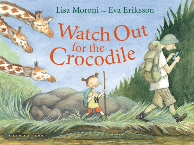 Watch Out for the Crocodile, Hardback Book