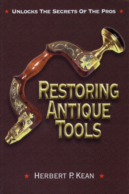 Restoring Antique Tools, Paperback / softback Book