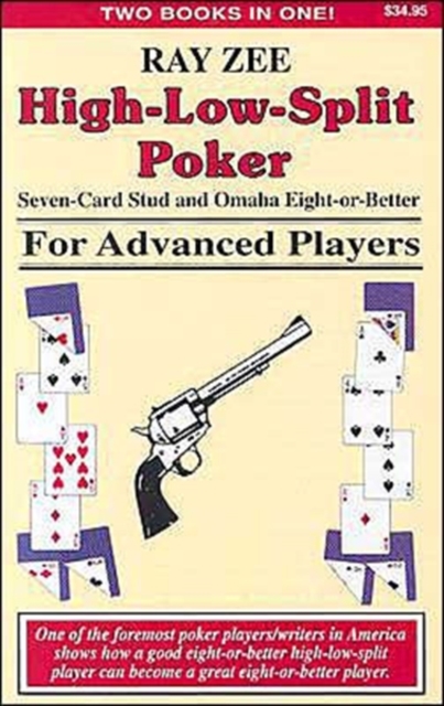 High-Low-Split Poker, Seven-card Stud and Omaha Eight-or-better for Advanced Players, Paperback Book
