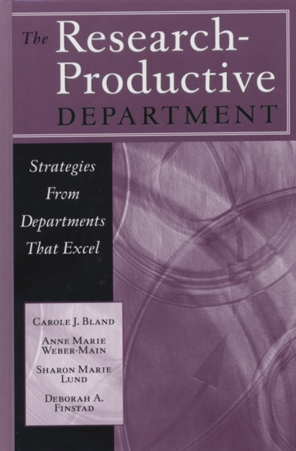 The Research-Productive Department : Strategies from Departments That Excel, Hardback Book