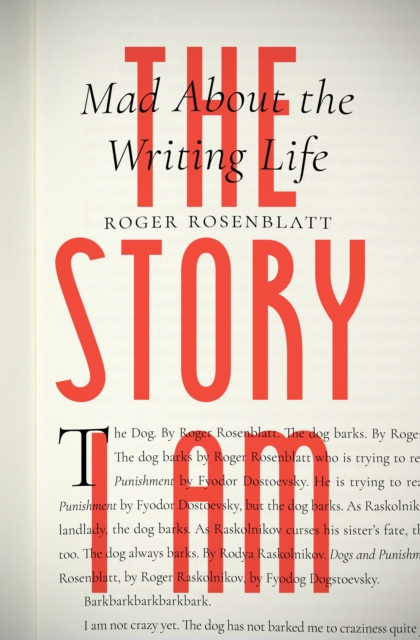 The Story I Am : Mad About the Writing Life, EPUB eBook