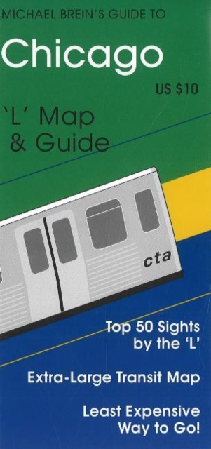 Chicago : 'L' Map & Guide, Sheet map, folded Book