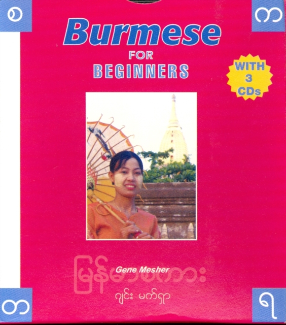 Burmese for Beginners : 3 audio CDs, CD-Audio Book