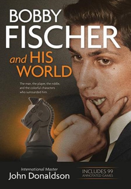 Bobby Fischer and His World, Paperback / softback Book